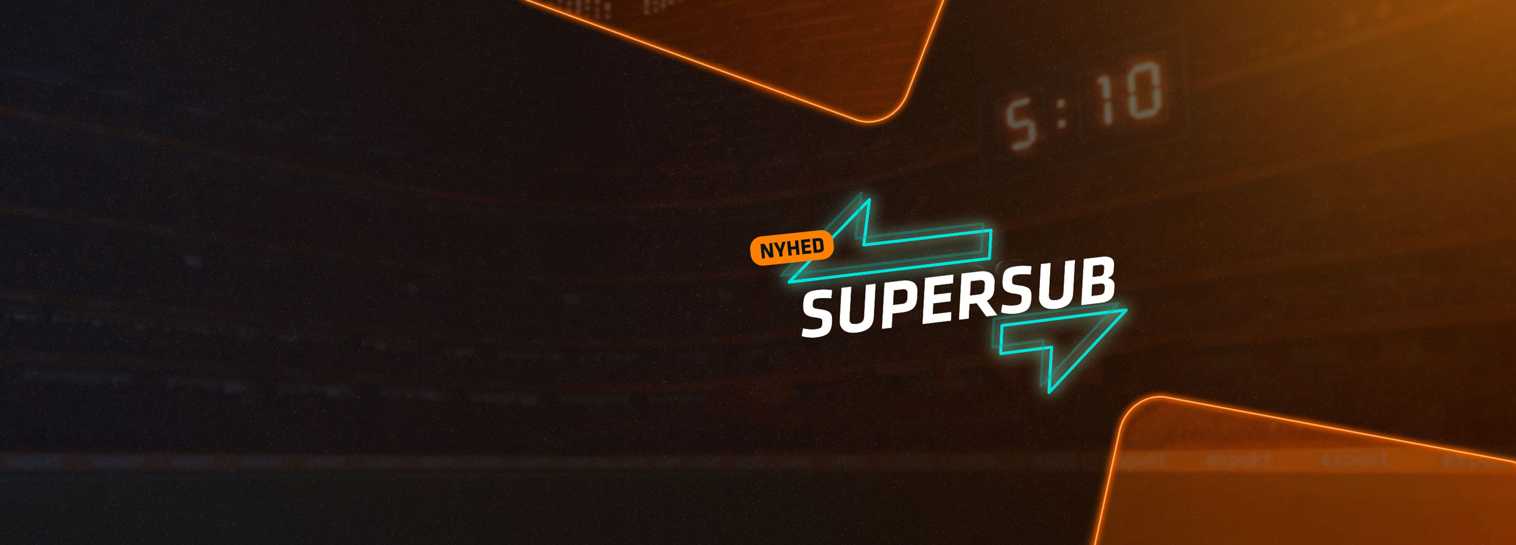 Logo med teksten NYHED SUPERSUB og et digitalt ur, der viser 5: 10.