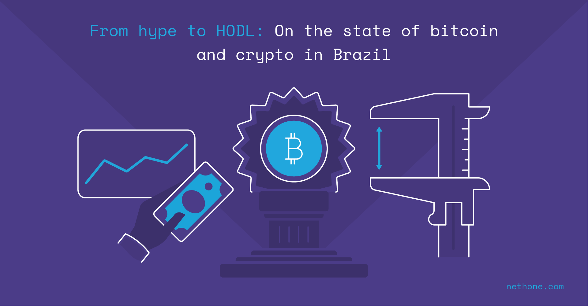 From cryptocurrency hype to HODL Bitcoin prediction and the state of Brazil crypto