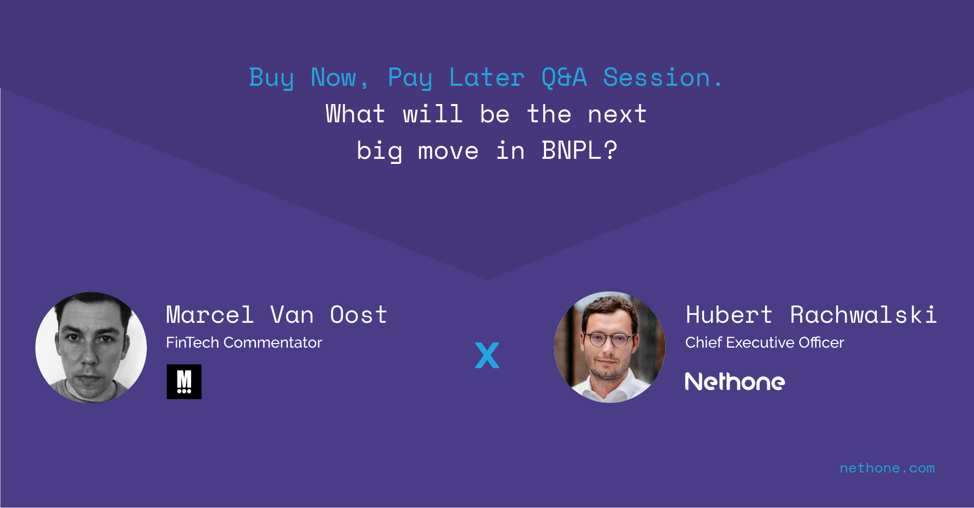 Buy Now Pay Later (BNPL) Q&A - Marcel Van Oost & Hubert Rachwalski