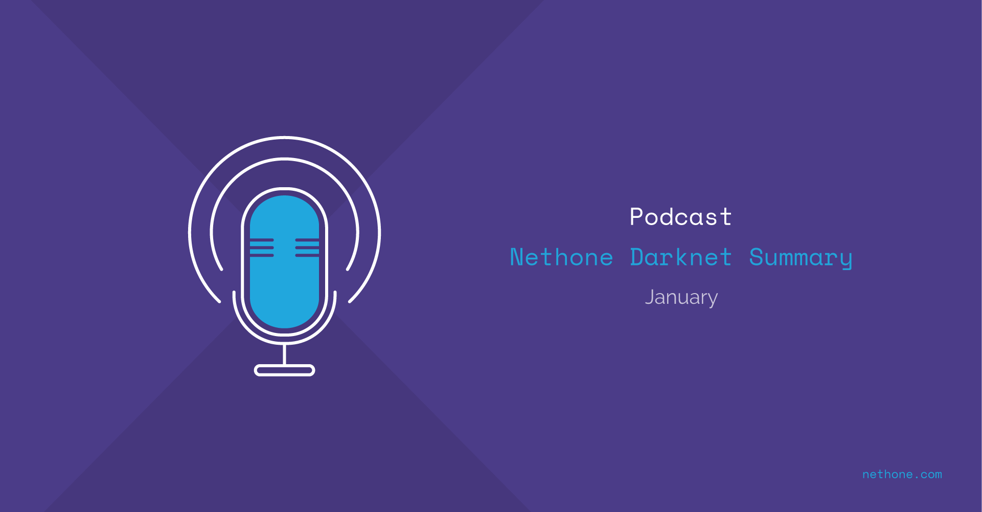 Nethone Darknet Summary | January 2021