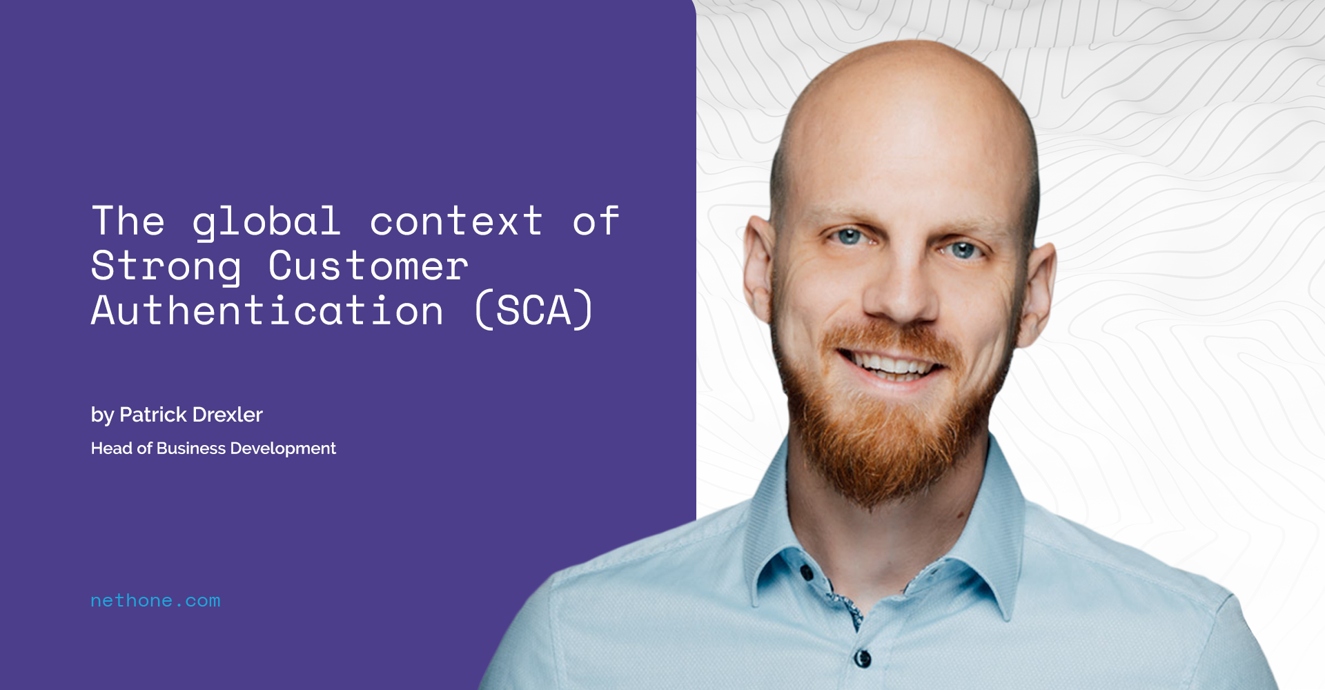 The global context of Strong Customer Authentication (SCA)
