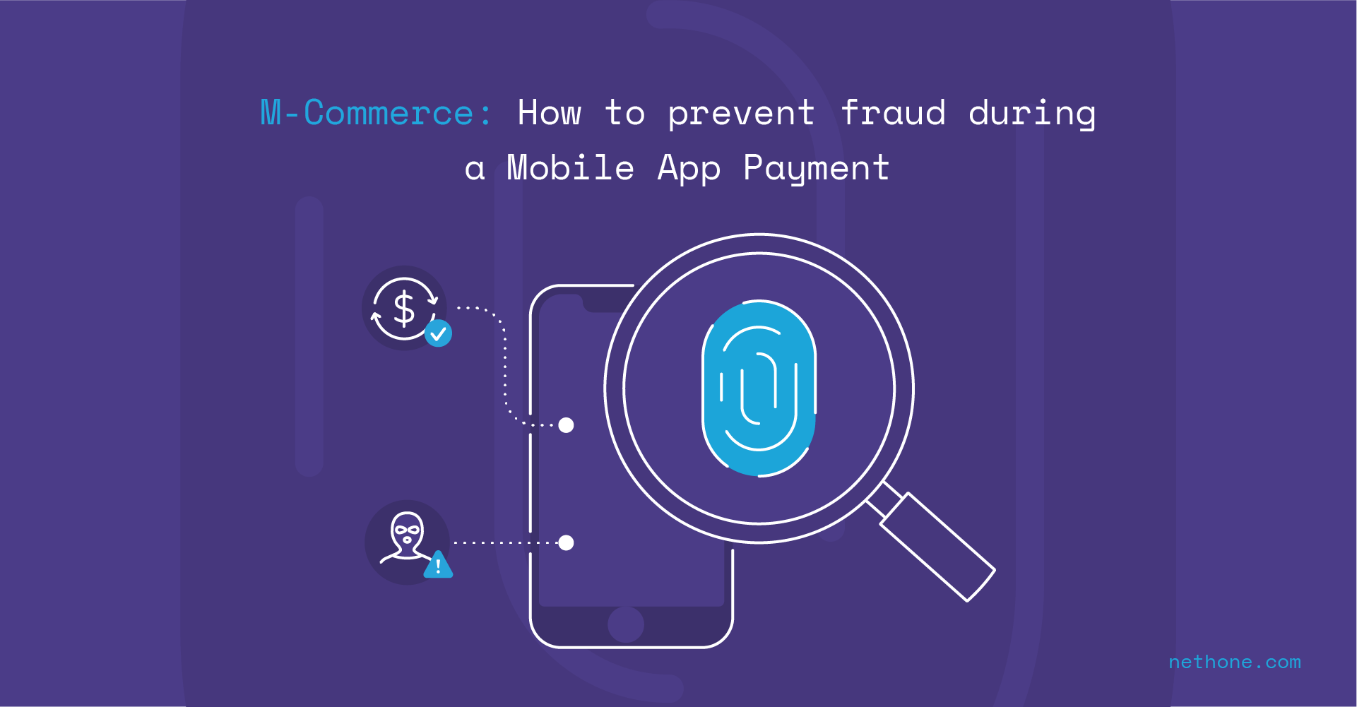 M-Commerce: How to Prevent Fraud during a Mobile App Payment