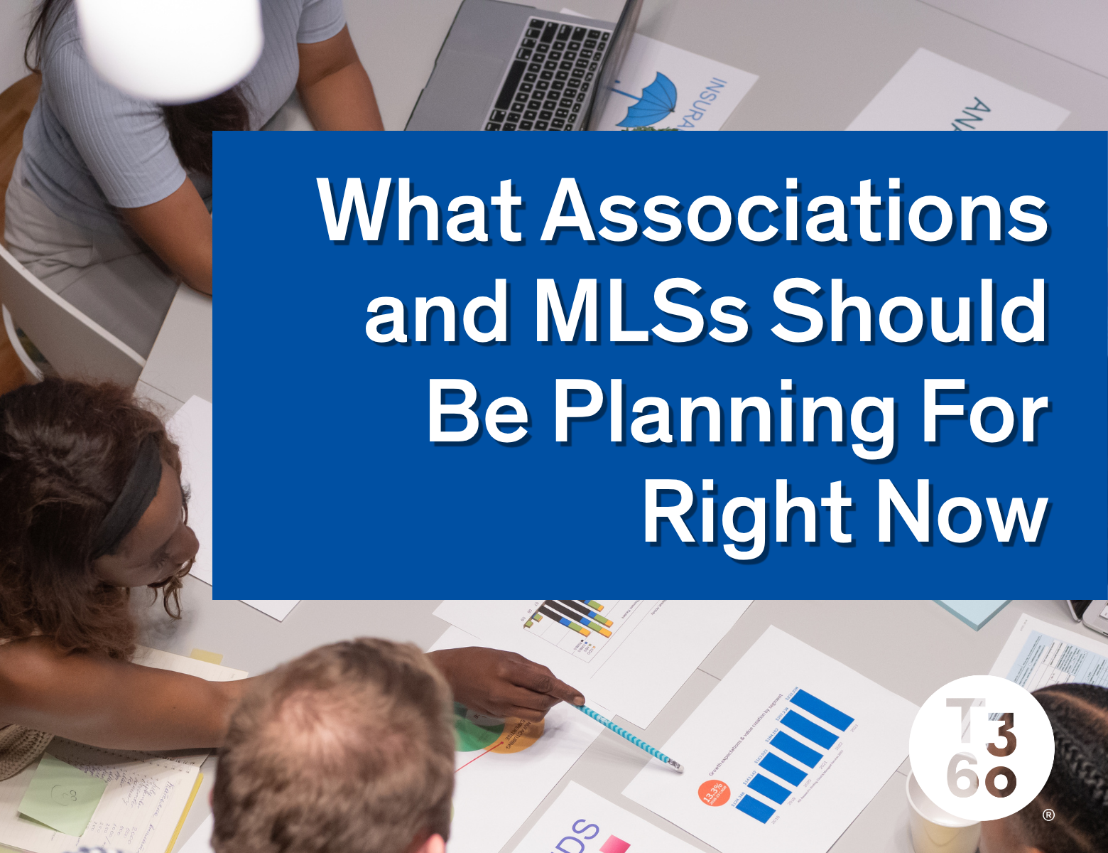 What Associations and MLSs Should Be Planning For Right Now