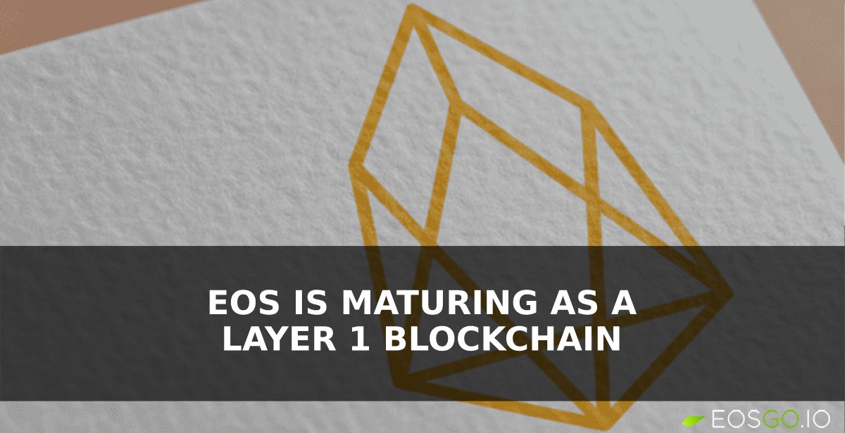 This Week: EOS Is Maturing As A Layer 1 Blockchain