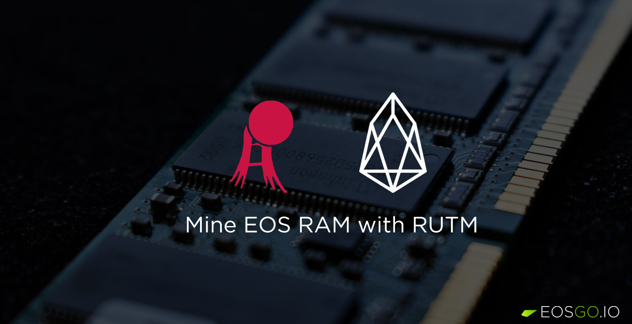 用 RUTM 开启 EOS RAM 的挖矿模式