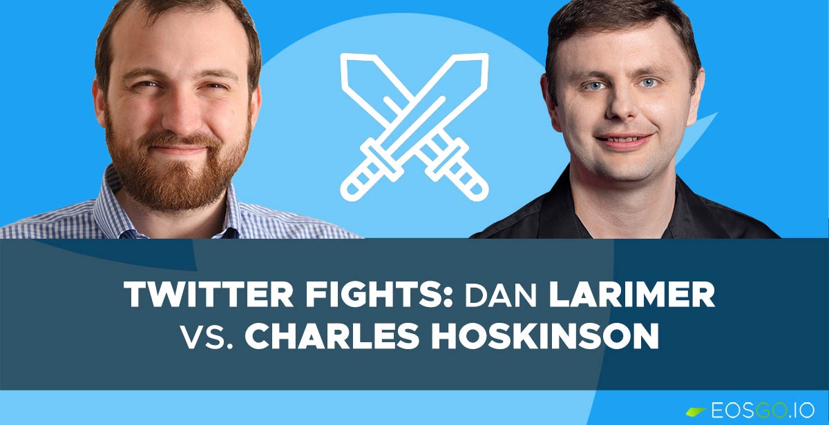 Twitter Fights: Dan Larimer vs. Charles Hoskinson