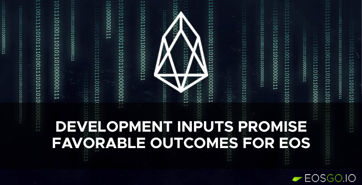 This Week: Development Inputs Promise Favorable Outcomes For EOS