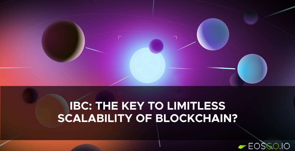 IBC: The Key to Limitless Scalability of Blockchain?