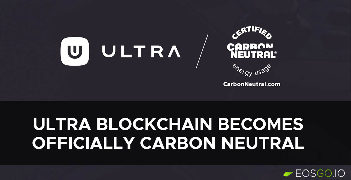 ultra-blockchain-becomes-officially-carbon-neutral