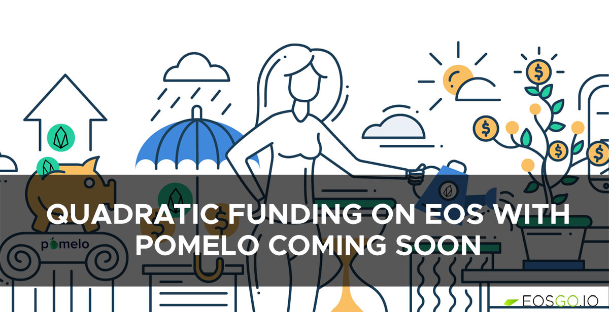 quadratic-funding-on-eos-with-pomelo-coming-soon