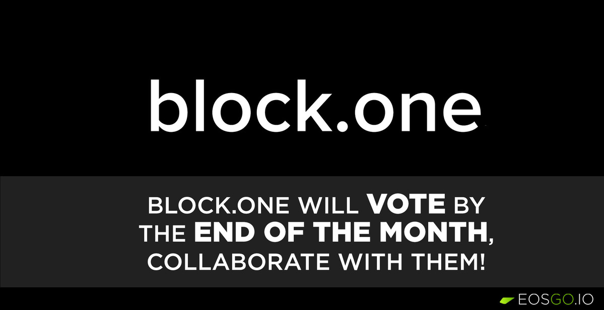 Block.One will vote by the end of the month, collaborate with them!