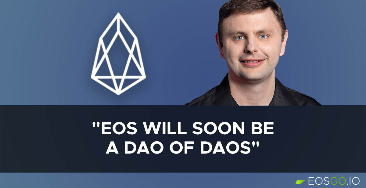 eos-will-soon-be-a-dao-of-daos