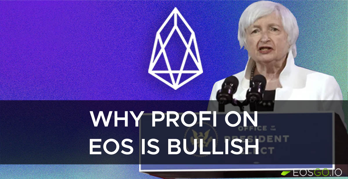 Why ProFi on EOS is Bullish