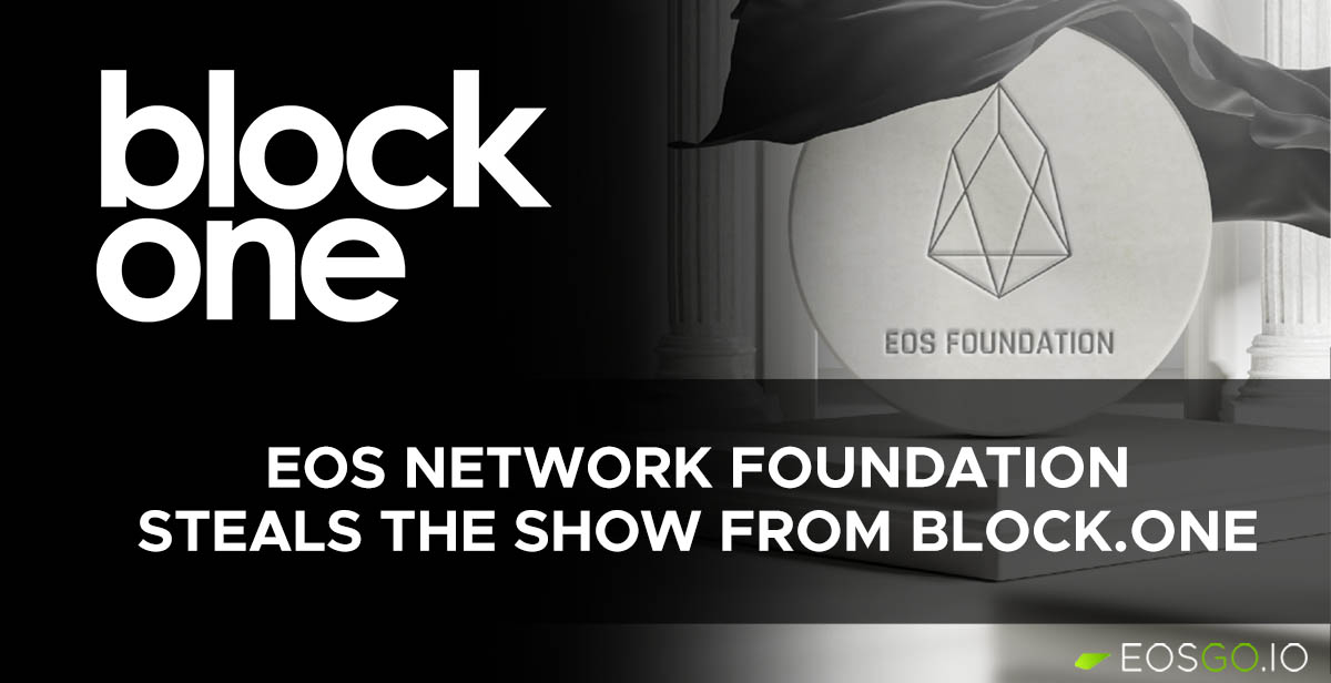 EOS Network Foundation Steals The Show From Block.one