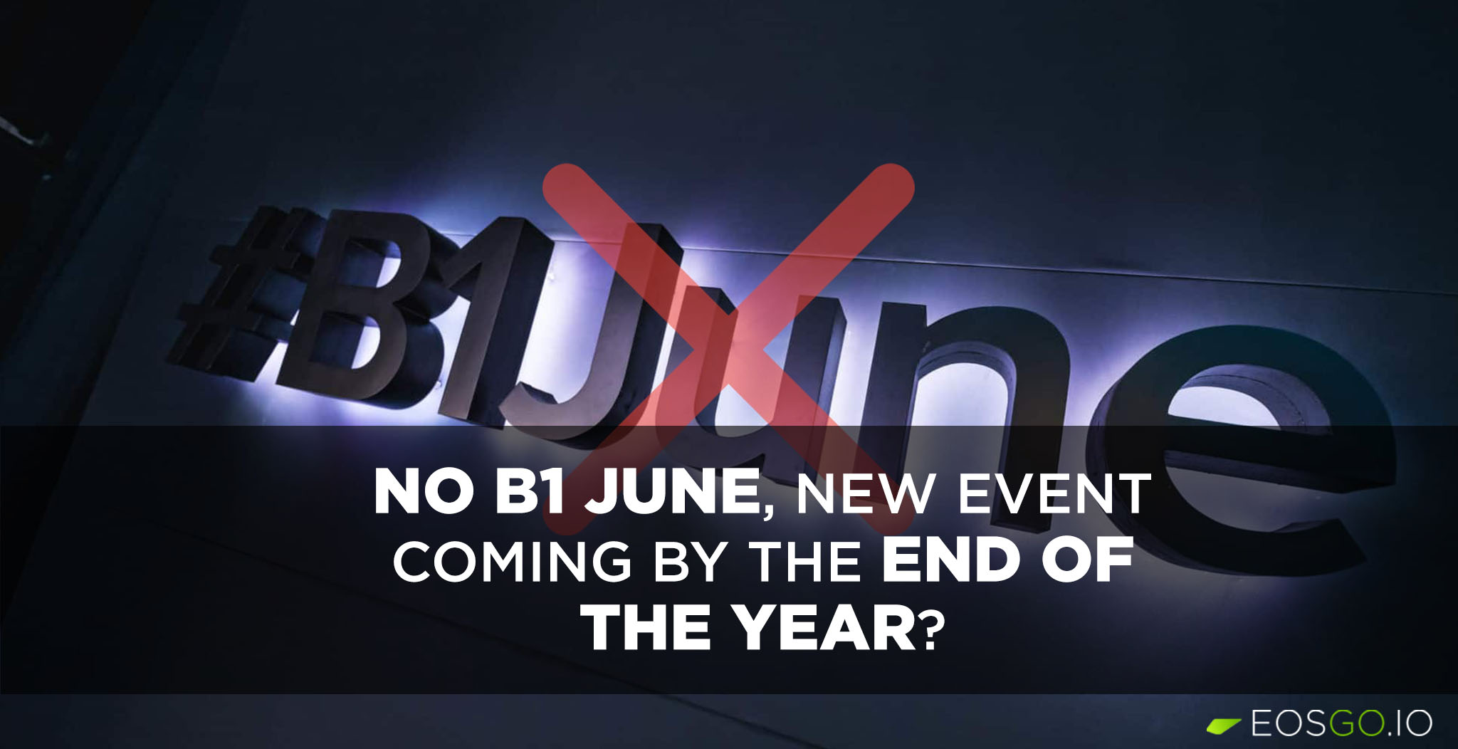 No B1 June. New event coming by the end of the year? 