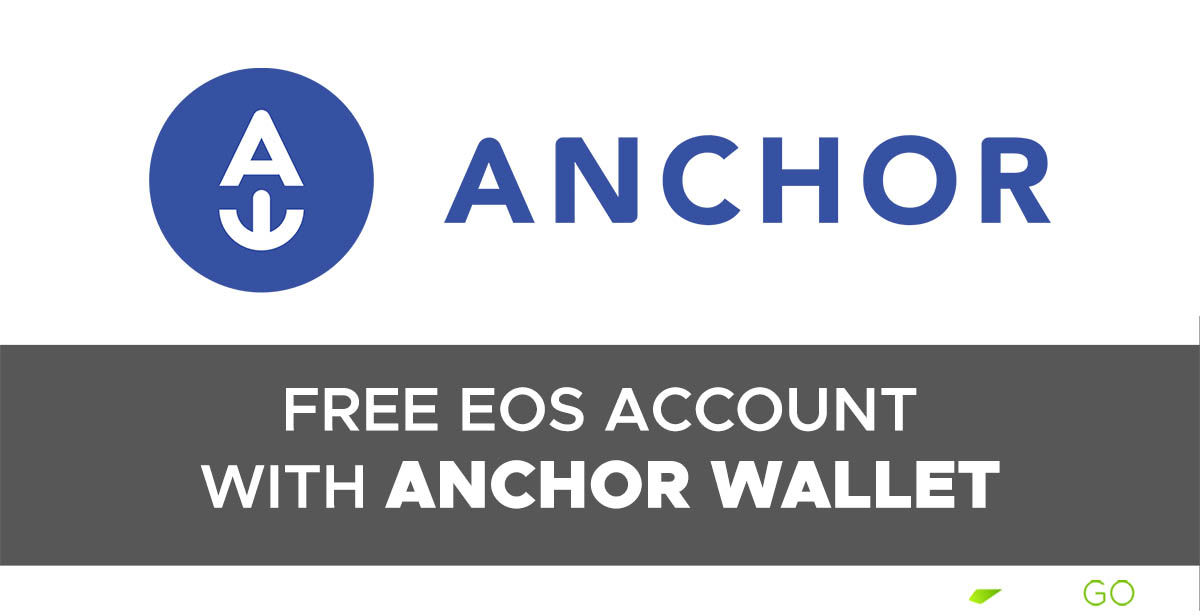 Free EOS Account with Anchor Wallet