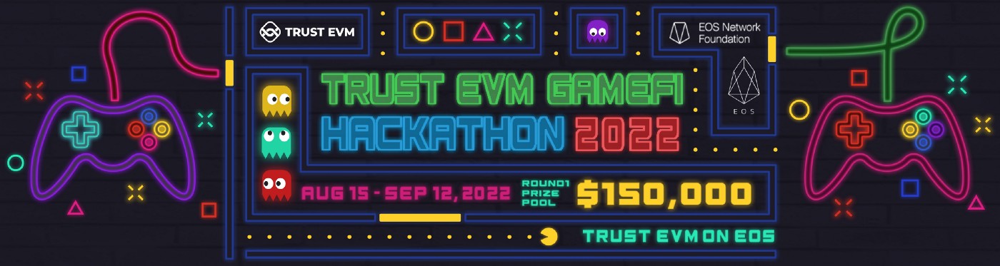 Trust EVM GameFi Hackathon (1)