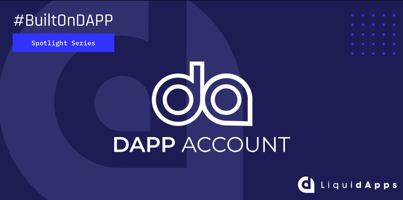 DAPP Account: non-custodial blockchain accounts