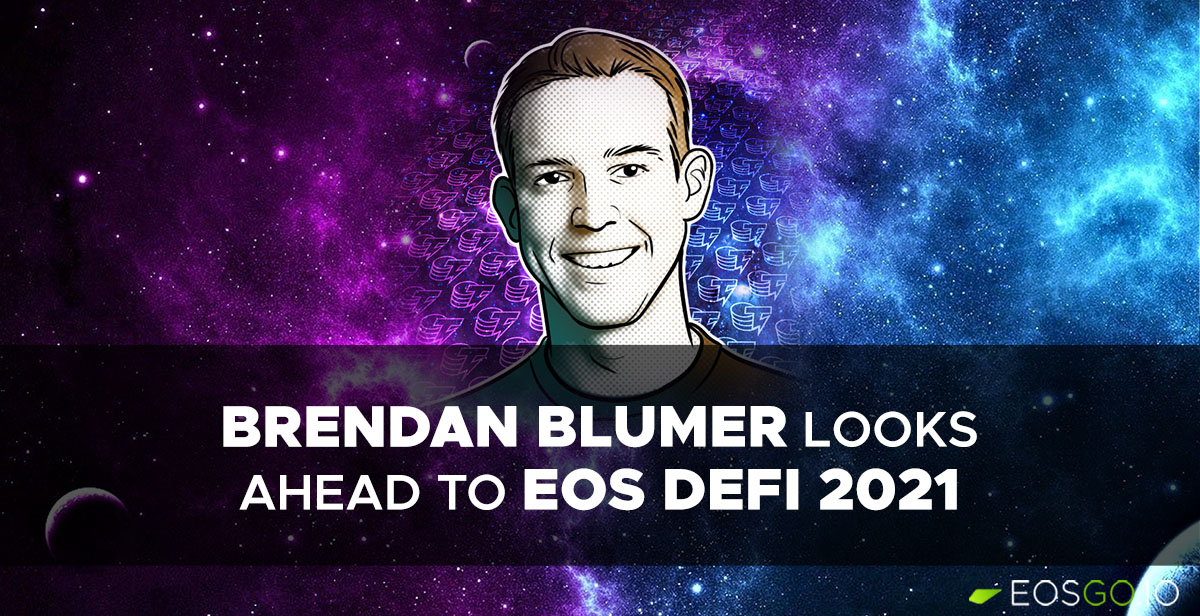 Block.one CEO Brendan Blumer looks ahead to EOS DeFi 2021