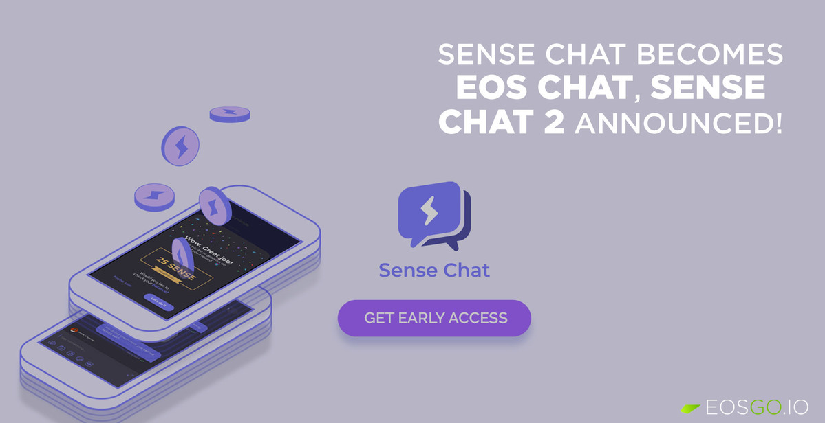 Sense Chat becomes EOS Chat, Sense Chat 2 announced! 
