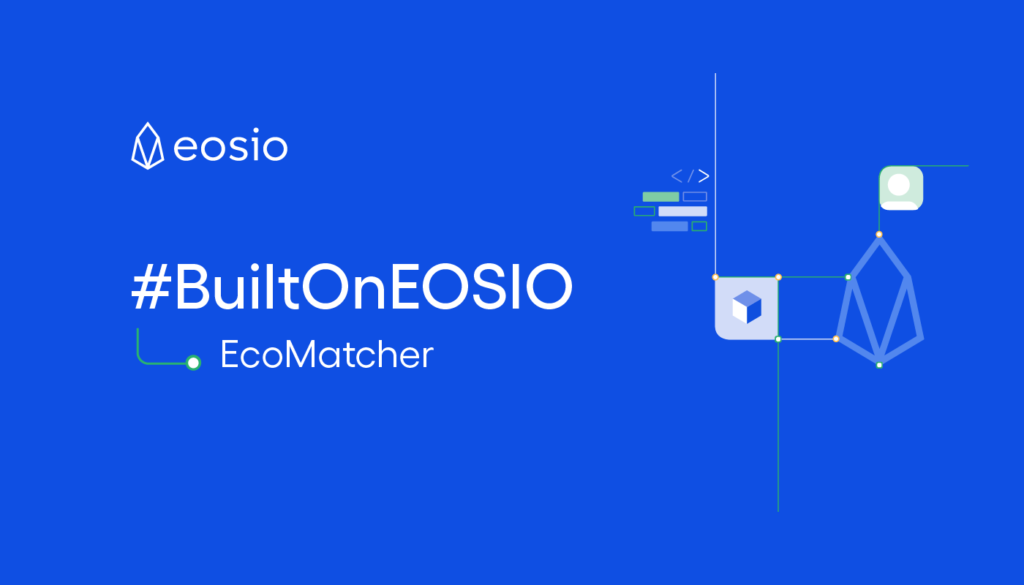 #BuildOnEOS：EcoMatcher如何通过EOS为地球种10亿颗树