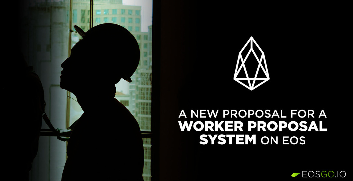 A new proposal for a Worker Proposal System on EOS