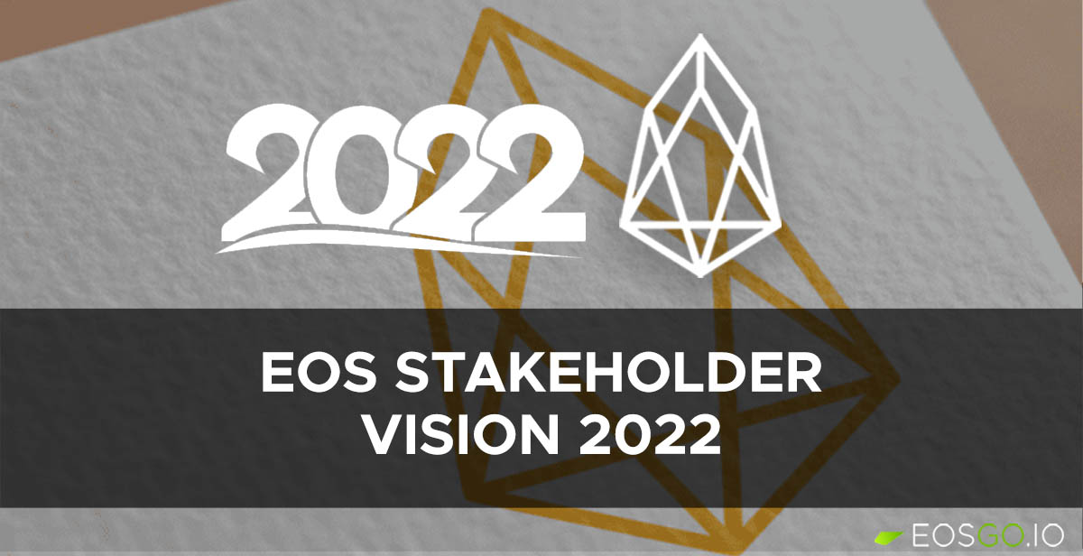 EOS Stakeholder Vision 2022