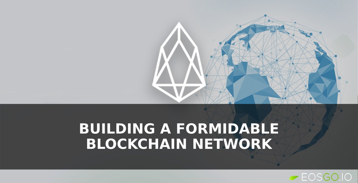 This Week: Building a Formidable Blockchain Network