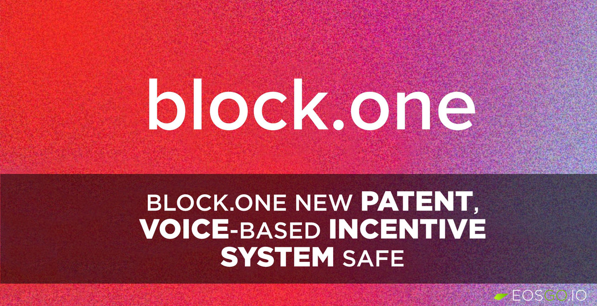 Block.One New Patent, Voice-based Incentive System Safe
