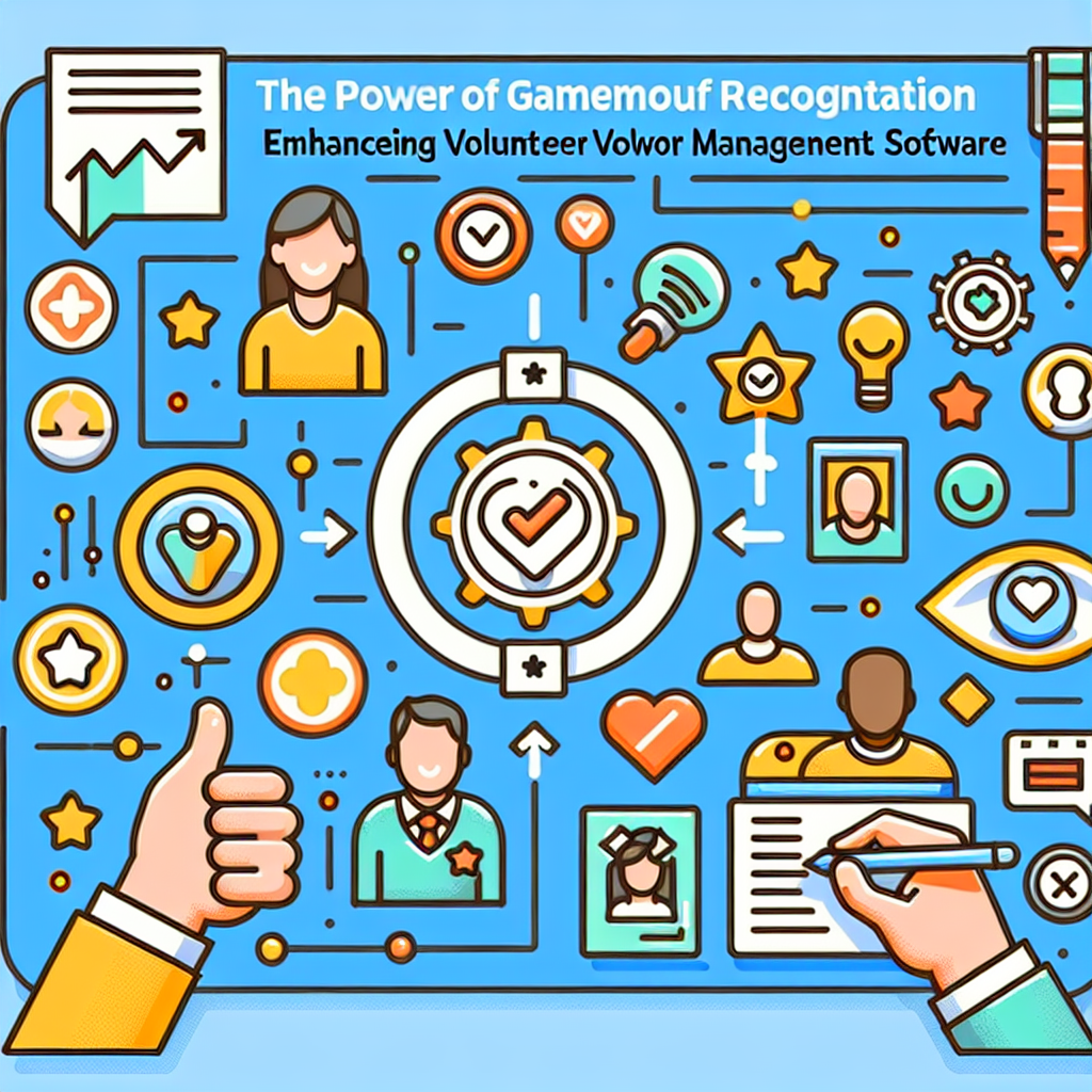 The Power of Gamified Recognition: Enhancing Volunteer Engagement With Volunteer Management Software