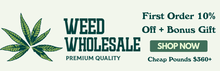 Weed Wholesale - March 6th