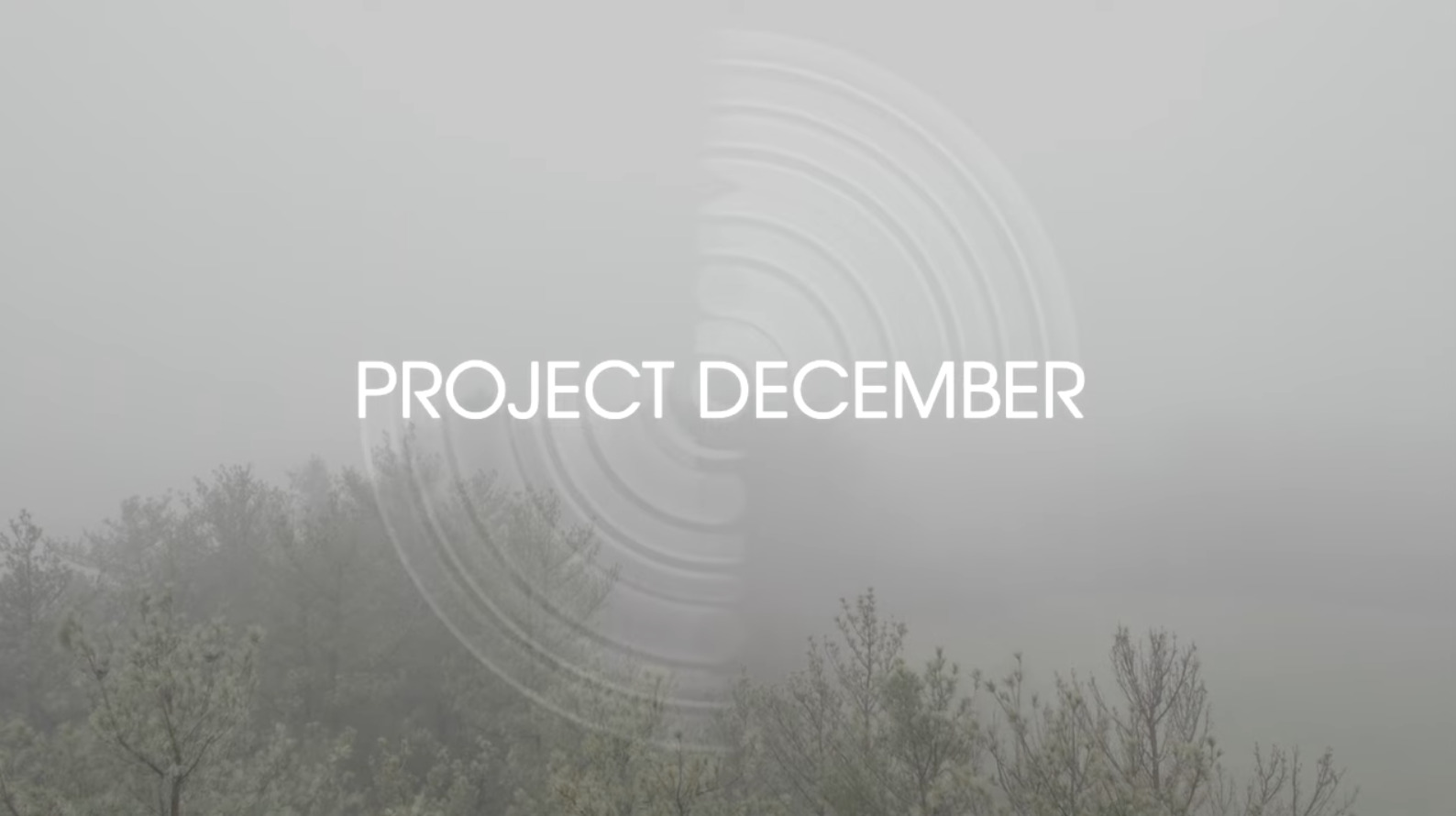 Project December