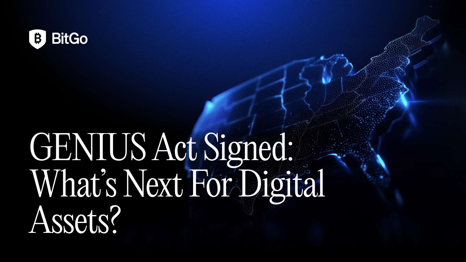 What the GENIUS Act Means for the Future of Digital Assets_V3.png