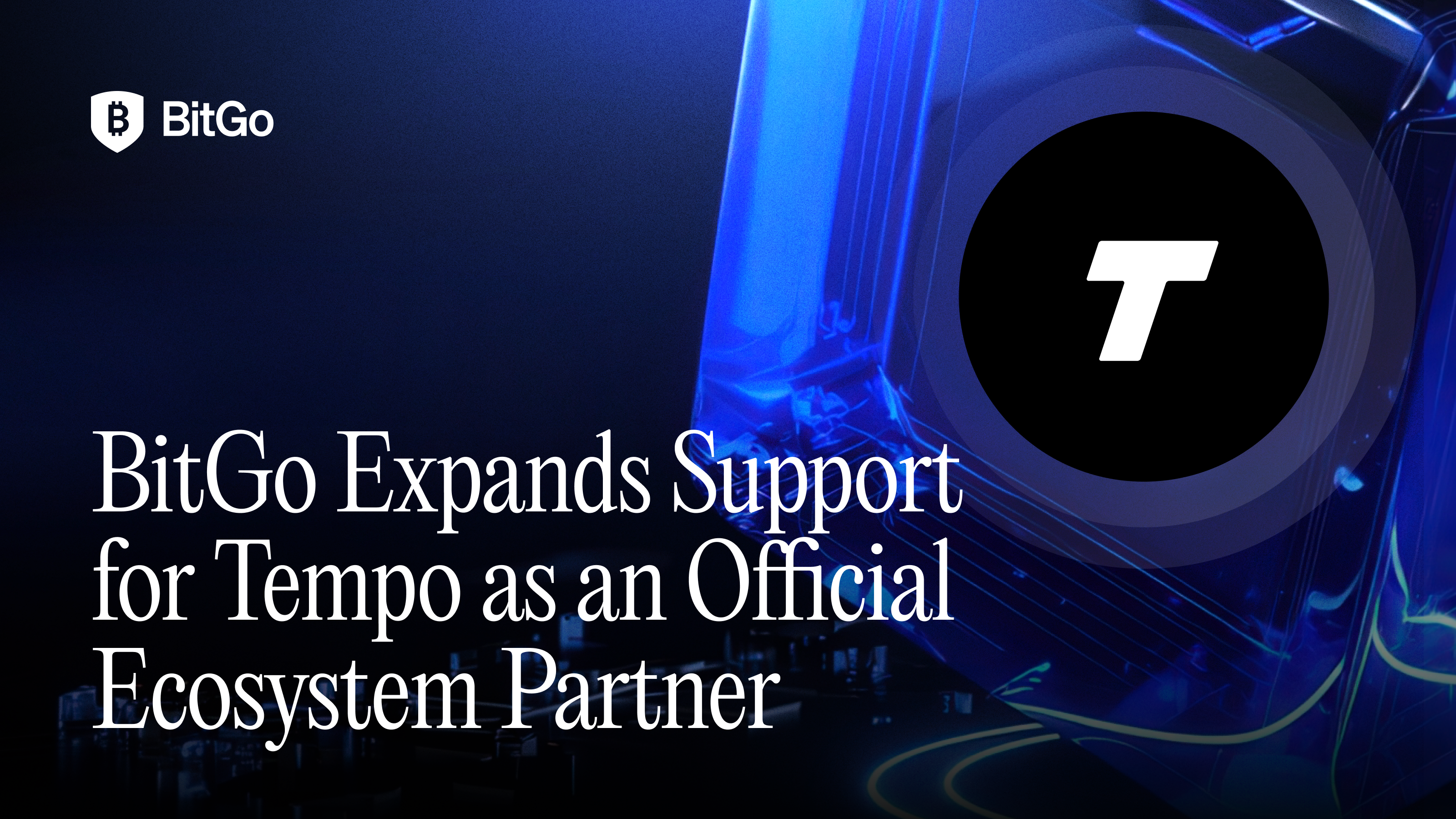 BitGo Expands Support for Tempo as an Official Ecosystem Partner.png