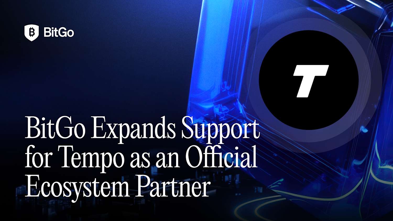 BitGo Expands Support for Tempo as an Official Ecosystem Partner.png