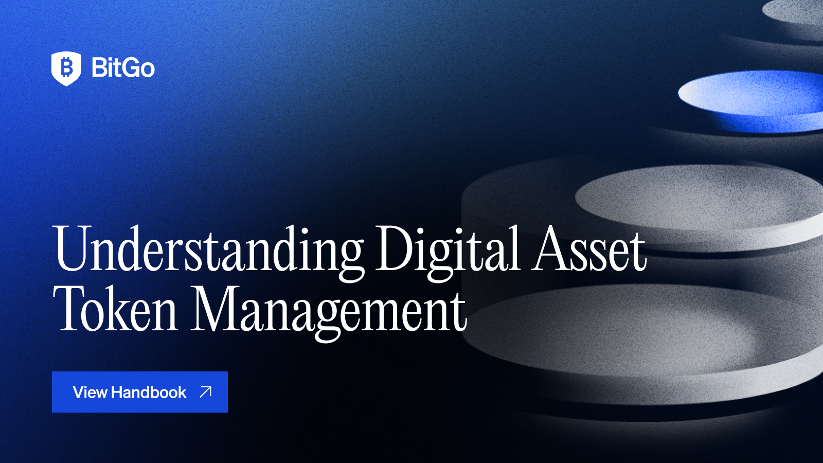 Understanding Digital Asset Token Management Handbook_Social_CTA-View.png