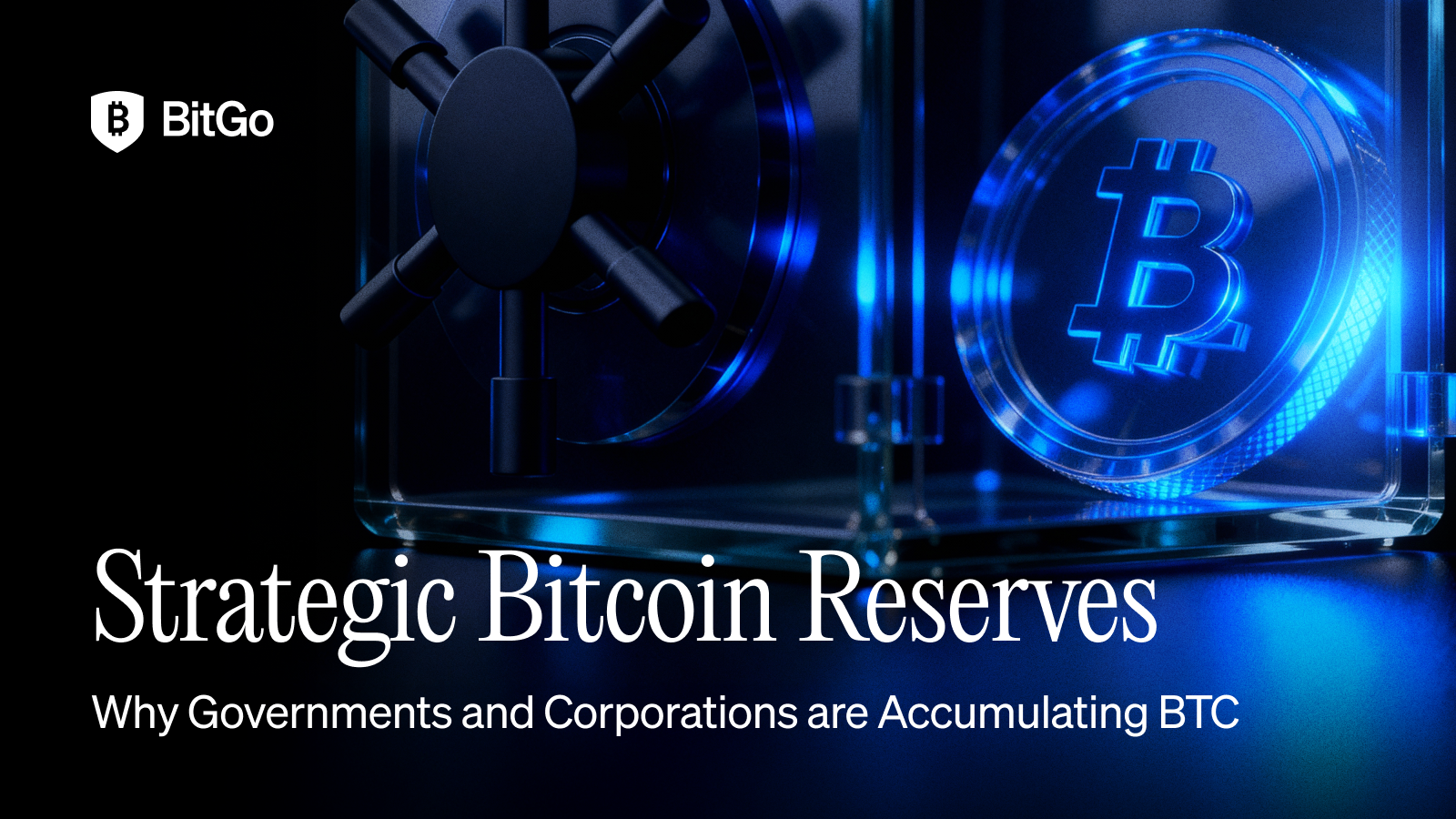 Strategic Bitcoin Reserves_ Why Governments and Corporations are Accumulating BTC.png