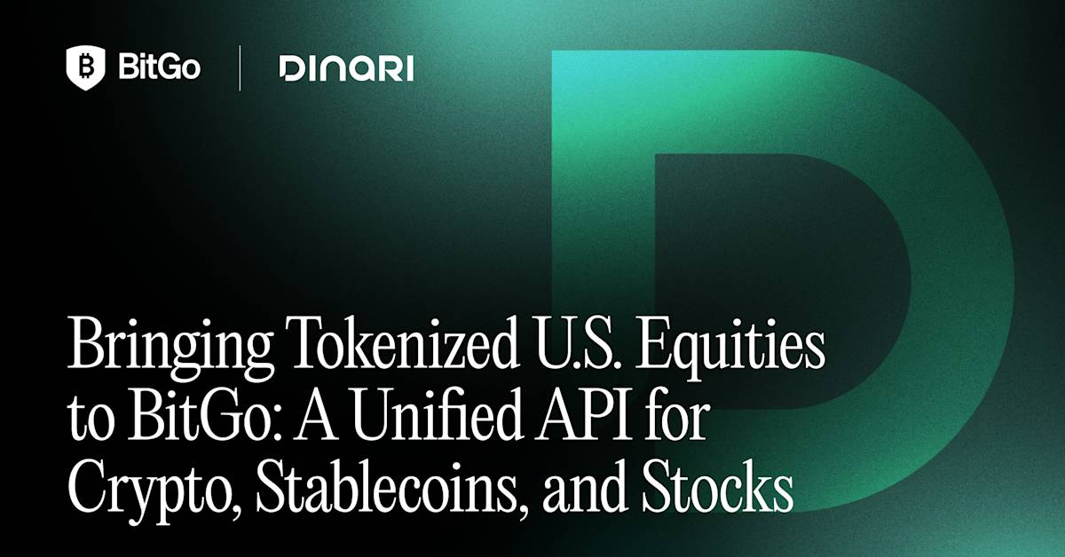 Bitigo Bringing Tokenized U.S. Equities to BitGo: A Unified API for Crypto ...