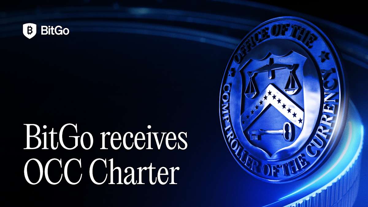 BitGo graphic marking its national trust bank charter approval by the OCC