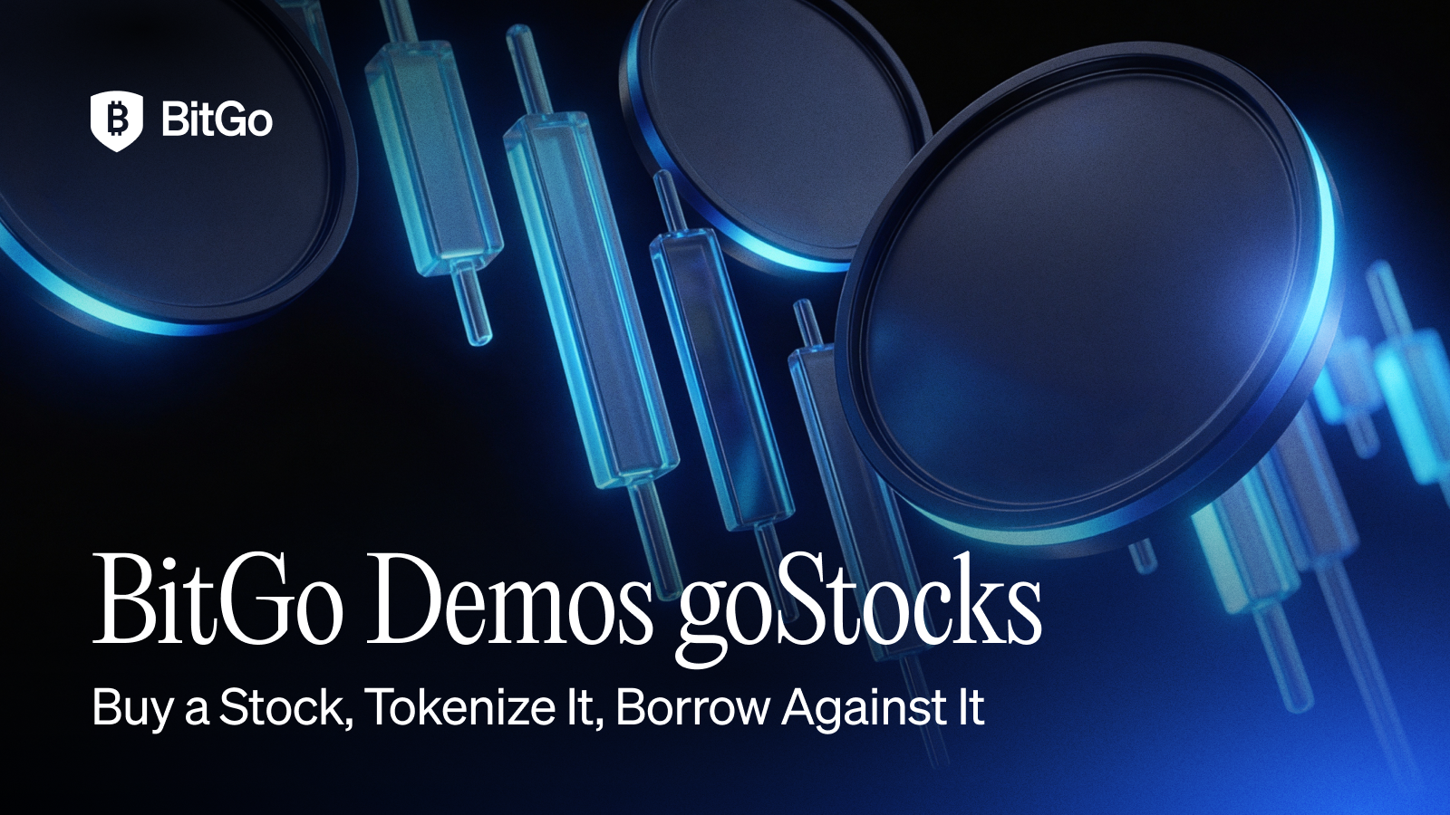 BitGo Demos goStocks_ Buy a Stock, Tokenize It, Borrow Against It.png