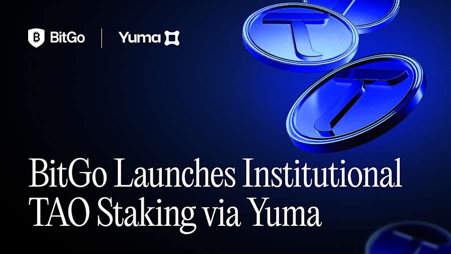 BitGo Launches Institutional TAO Staking via Yuma.png