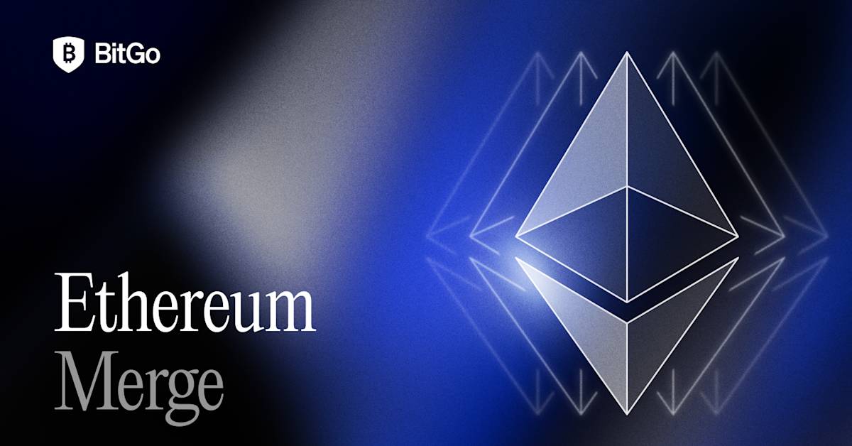 Bitgo Process BitGo's Approach to the Ethereum Merge | | BitGo