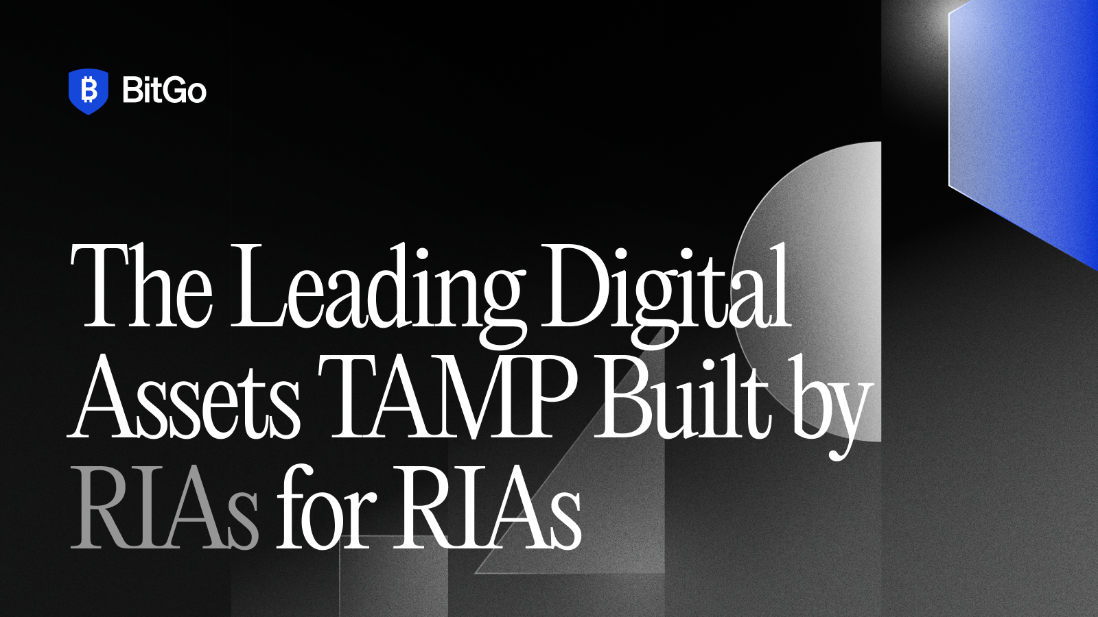 Blog - The Leading Digital Assets TAMP Built by RIAs for RIAs