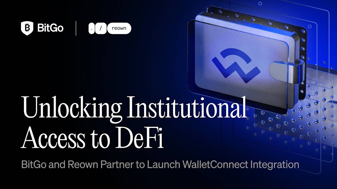 BitGo Partners with Reown to Launch WalletConnect Integration | BitGo