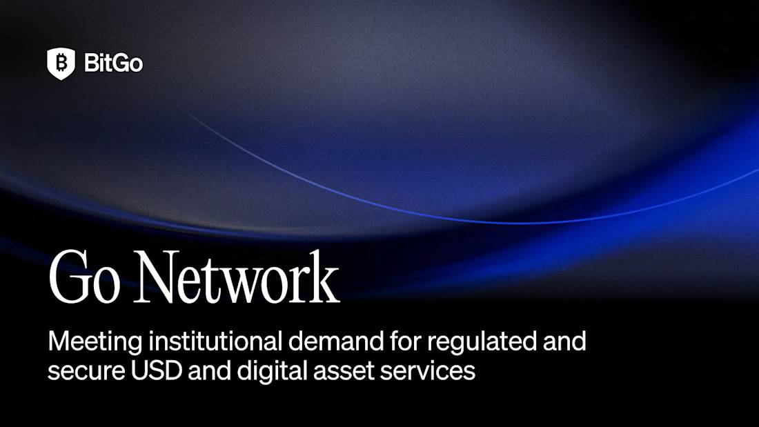 Go Network - Meeting Institutional Demand For Regulated And Secure USD And Digital Asset Services.png