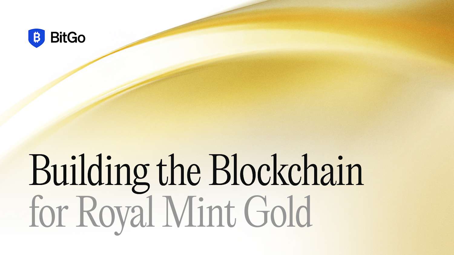 Building the Blockchain for Royal Mint Gold.png