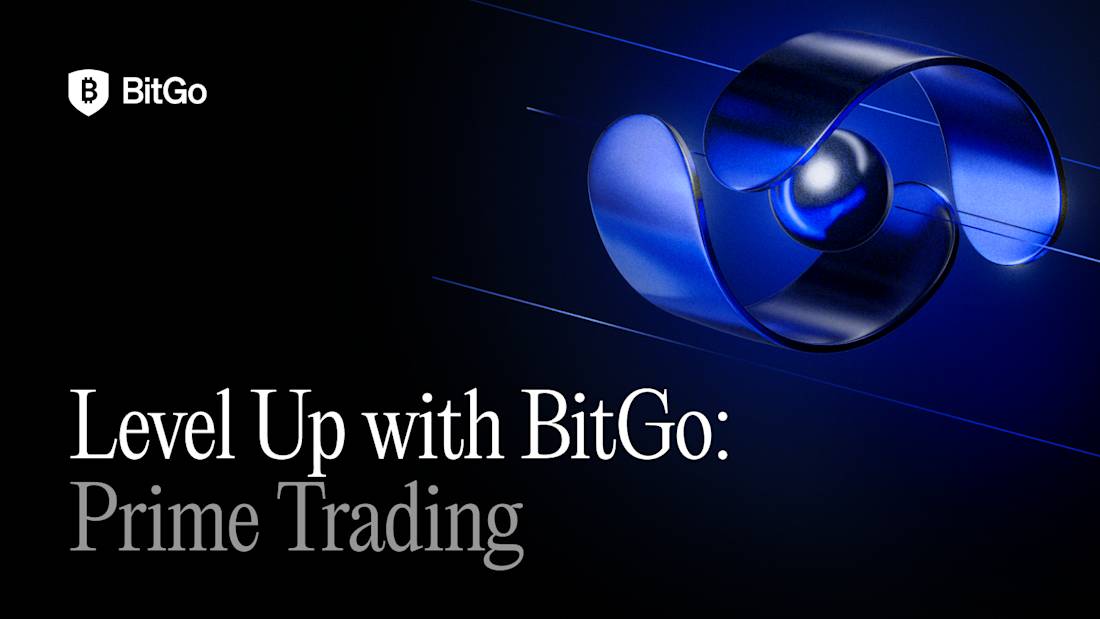 Level Up With BitGo Prime Trading.png