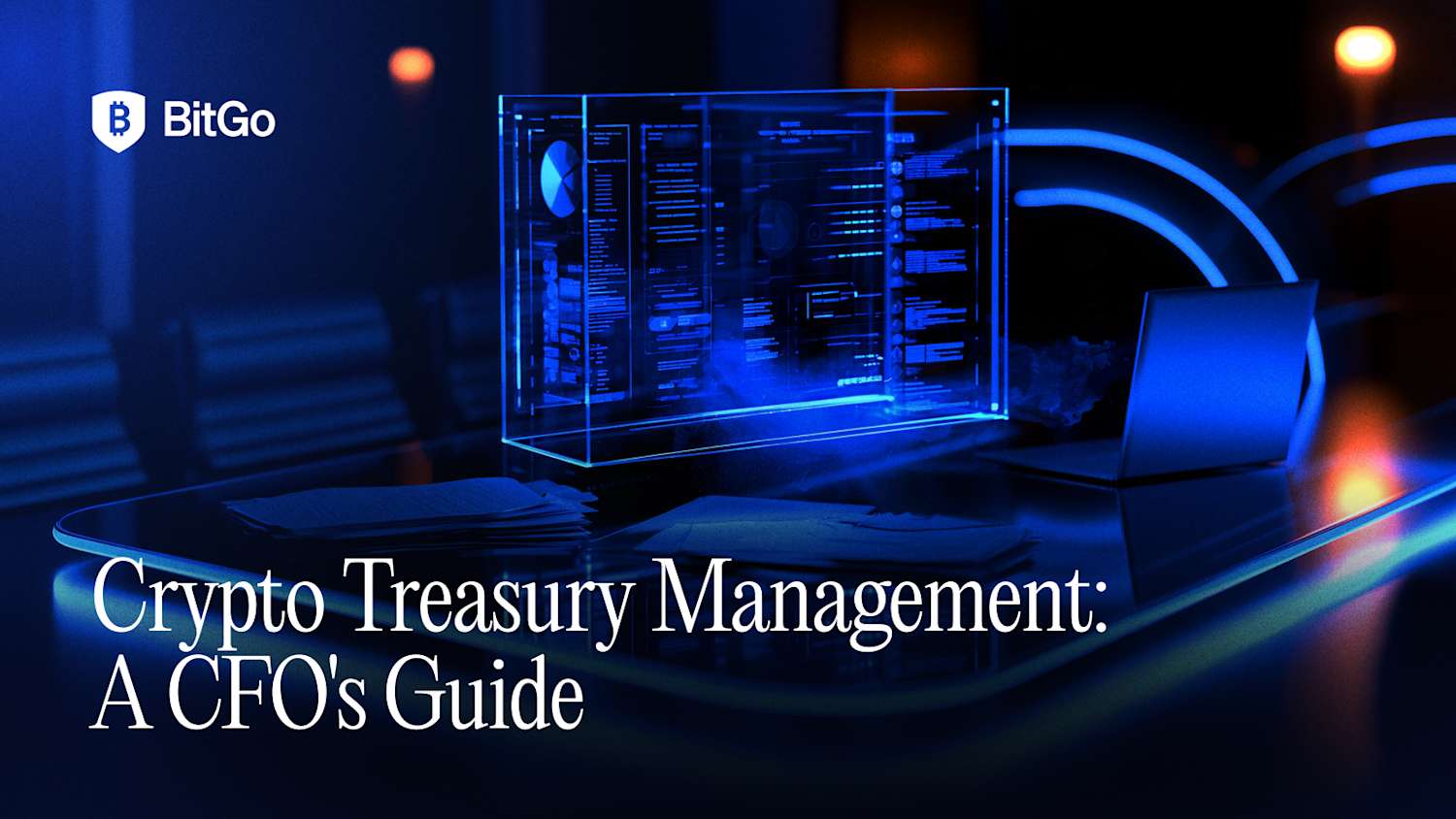 Crypto Treasury Management: A CFO's Guide