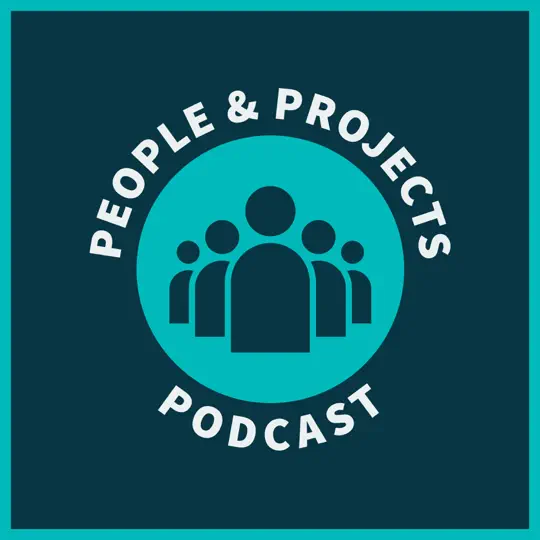 Cover of People and Projects Podcast: Project Management Podcast