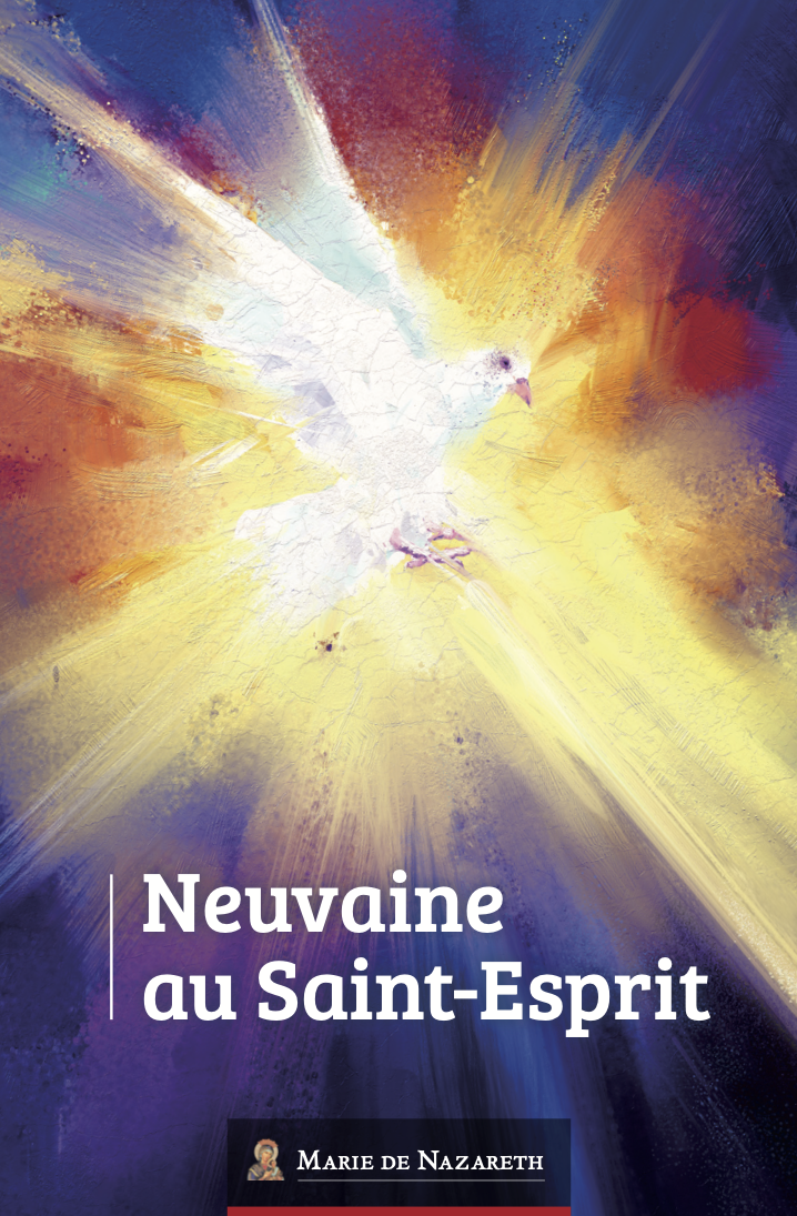 Saint Esprit - Livret Neuvaine - Marie De Nazareth